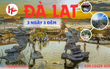 TOUR ĐÀ LẠT 3 NGÀY 3 ĐÊM - MÙA HỒNG 