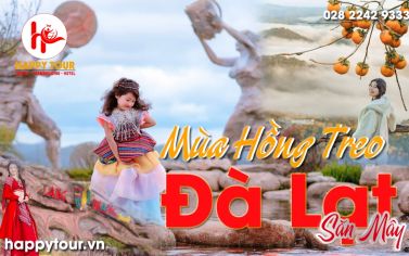 TOUR ĐÀ LẠT 3 NGÀY 3 ĐÊM - MÙA HỒNG 