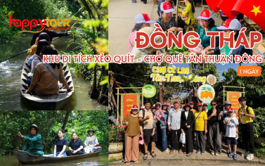 TOUR ĐỒNG THÁP - KDT XẺO QUÍT -CHỢ QUÊ 1 NGÀY - TOUR LỄ 10/03 & 30/04
