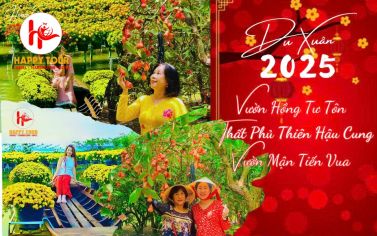 TOUR 1 NGÀY - ĐỒNG THÁP - VƯỜN MẬN TIẾN VUA - VƯỜN HỒNG TƯ TÔN - TOUR TẾT 2025