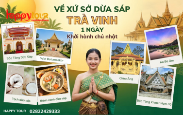 TOUR TRÀ VINH - THƯỞNG THỨC DỪA SÁP 1 NGÀY