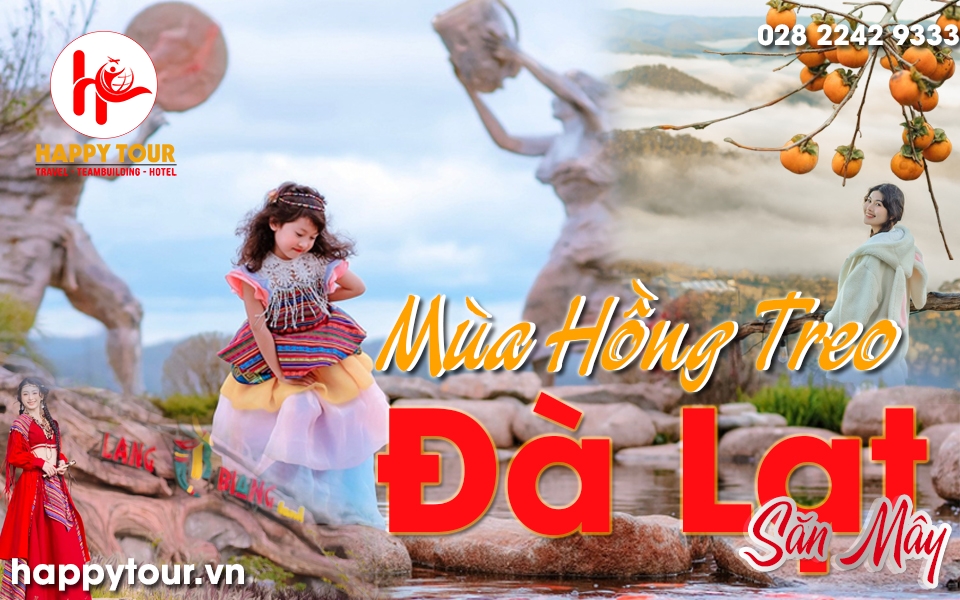 TOUR ĐÀ LẠT 3 NGÀY 3 ĐÊM - MÙA ĐÔNG 2025