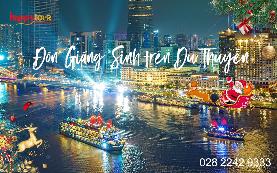 TIỆC BUFFET LỄ GIÁNG SINH VÀ CHÀO ĐÓN NĂM MỚI 2026 - DU THUYỀN SÔNG SÀI GÒN